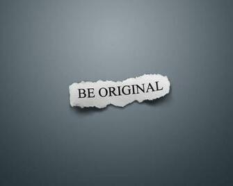Fond D Ecran Be Original Wallpaper