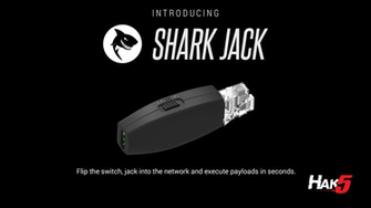 Introducing The Shark Jack Hak5 Forums