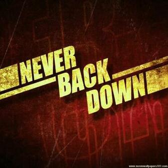 Never Back Down The Beatdown Wallpaper