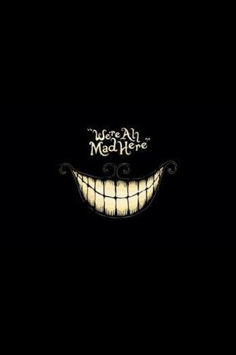 Alice In Wonderland Cheshire Cat Quote Iwallpaper Wallpaper
