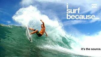 Surf Because The Billabong I Campaign
