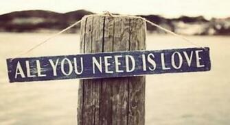 Wallpaper All You Need Is Love Desktop And Mobile