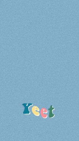 Yeet Wallpaper iPhone