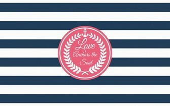 Bie Love Anchors The Soul Wallpaper Sweet Paper Trail