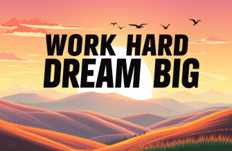 Work Hard Dream Big Wallpaper