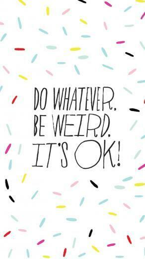 Phone Background For Anyone Who Needs A Little Pep Talk