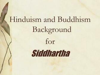 Hinduism And Buddhism Background For Siddhartha Ppt