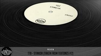 T78 Stinkor Track Taken From Tektones Autektone Records