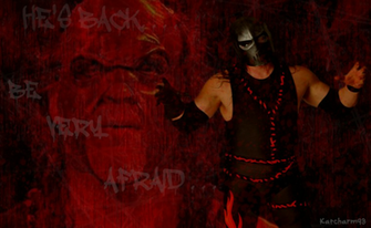 Wwe Kane Be Afraid By Katcharm93
