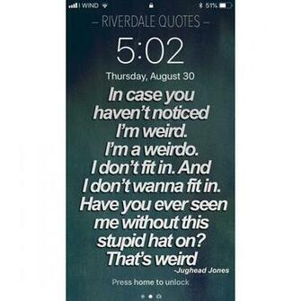 Jugheadquote Pictures Jestpic