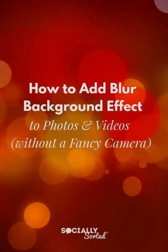 Add Blur Background Effect To Smartphone Photos And Videos