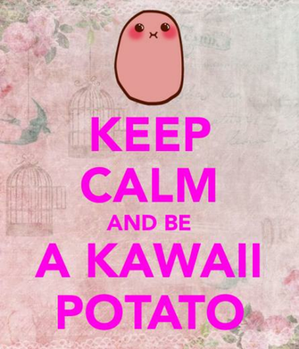 Keep Calm And Be A Kawaii Potato Carry On Image